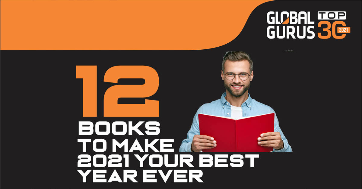 Infographic of Global Gurus 12 Books to make 2021 your Best Year Ever