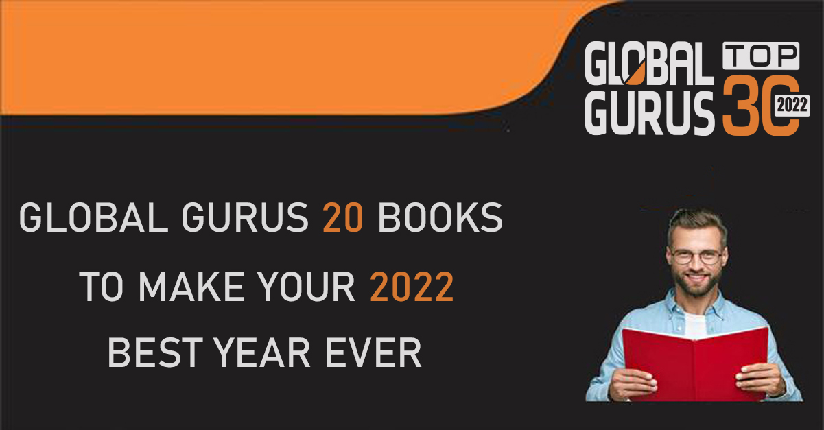 Global Gurus 20 Books to make 2022 your Best Year Ever Global Gurus