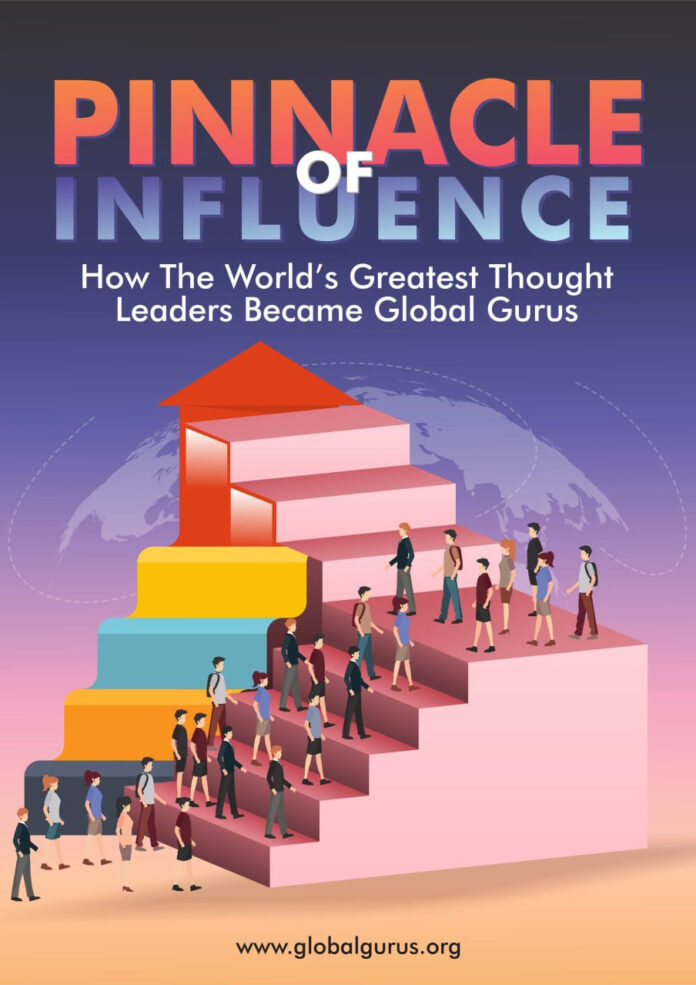 Pinnacle of Influence How the world’s Greatest Thought Leaders became