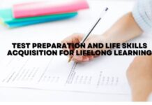 Test Preparation and Life Skills Acquisition for Lifelong Learning