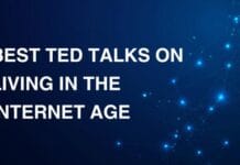 Best TED Talks on Living in the Internet Age Best TED Talks on Living in the Internet Age