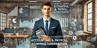 How to Start a Successful Career with an Accounting and Payroll Administrator Program