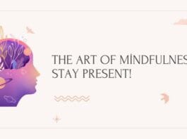 The Art of Mindfulness: Stay Present!
