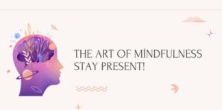 The Art of Mindfulness: Stay Present!