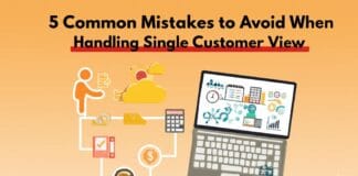 5 Common Mistakes to Avoid When Handling Single Customer View