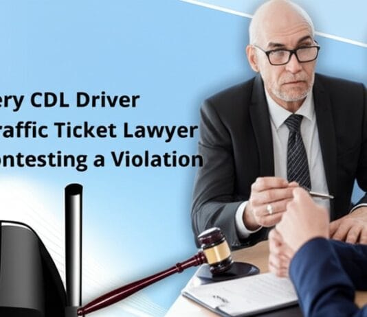 Why Every CDL Driver Needs a Traffic Ticket Lawyer Before Contesting a Violation
