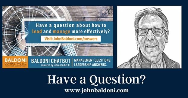 Have a question about how to lead and manage more effectively?