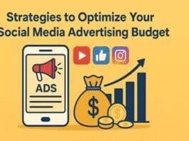Strategies to Optimize Your Social Media Advertising Budget!