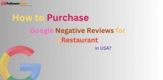 How to Purchase Google Negative Reviews for a Restaurant in USA?