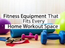 Fitness Equipment That Fits Every Home Workout Space