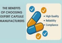 The Benefits Of Choosing Expert Capsule Manufacturers The Benefits Of Choosing Expert Capsule Manufacturers