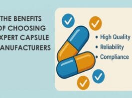 The Benefits Of Choosing Expert Capsule Manufacturers