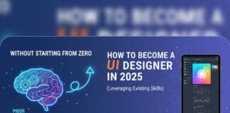 How to Become a UI Designer in 2025 (Without Starting from Zero)