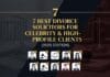 7 Best Divorce Solicitors for Celebrity & High-Profile Clients (2025 Edition) 7 Best Divorce Solicitors for Celebrity & High-Profile Clients (2025 Edition)