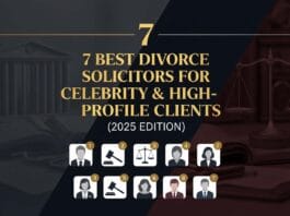 7 Best Divorce Solicitors for Celebrity & High-Profile Clients (2025 Edition)