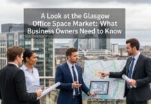 A Look at the Glasgow Office Space Market: What Business Owners Need to Know