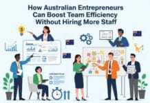 How Australian Entrepreneurs Can Boost Team Efficiency Without Hiring More Staff