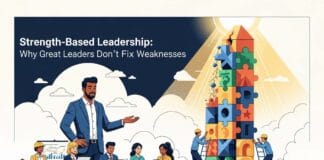 Strength-Based Leadership: Why Great Leaders Don’t Fix Weaknesses