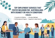 Top Employment Services That Foster Inclusion for Australians With Disability or Health Conditions