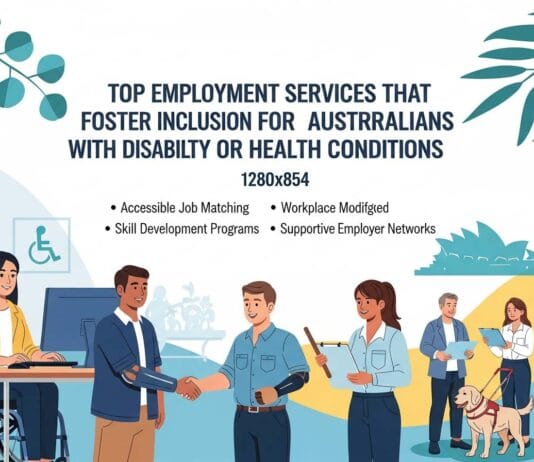 Top Employment Services That Foster Inclusion for Australians With Disability or Health Conditions