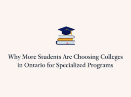Why More Students Are Choosing Colleges in Ontario for Specialized Programs