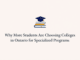 Why More Students Are Choosing Colleges in Ontario for Specialized Programs Why More Students Are Choosing Colleges in Ontario for Specialized Programs