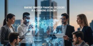 Making Smarter Financial Decisions in a Changing Economy