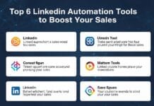 Top 6 LinkedIn Automation Tools to Boost Your Sales Top 6 LinkedIn Automation Tools to Boost Your Sales