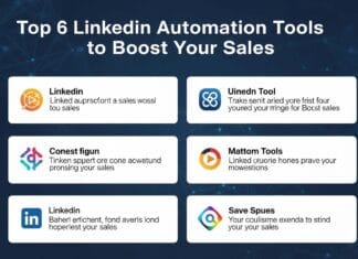 Top 6 LinkedIn Automation Tools to Boost Your Sales