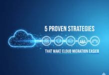 5 Proven Strategies That Make Cloud Migration Easier 5 Proven Strategies That Make Cloud Migration Easier