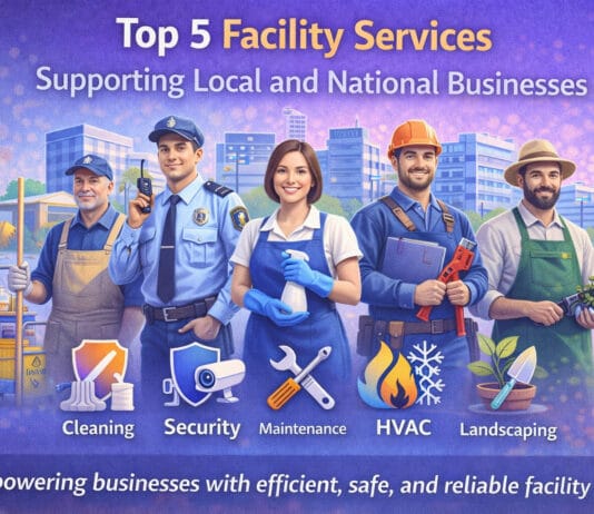 Top 5 Facility Services Supporting Local and National Businesses