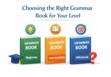 Choosing the Right Grammar Book for Your Level