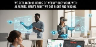 We Replaced 96 Hours of Weekly Busywork With AI Agents. Here’s What We Got Right and Wrong. We Replaced 96 Hours of Weekly Busywork With AI Agents. Here’s What We Got Right and Wrong.