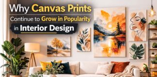 Why Canvas Prints Continue to Grow in Popularity in Interior Design Why Canvas Prints Continue to Grow in Popularity in Interior Design