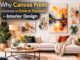 Why Canvas Prints Continue to Grow in Popularity in Interior Design Why Canvas Prints Continue to Grow in Popularity in Interior Design