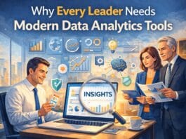 Why Every Leader Needs Modern Data Analytics Tools