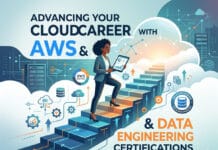 Advancing Your Cloud Career with AWS and Data Engineering Certifications