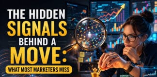 THE HIDDEN SIGNALS BEHIND A MOVE: WHAT MOST MARKETERS MISS THE HIDDEN SIGNALS BEHIND A MOVE: WHAT MOST MARKETERS MISS