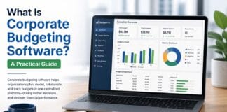 What Is Corporate Budgeting Software? A Practical Guide
