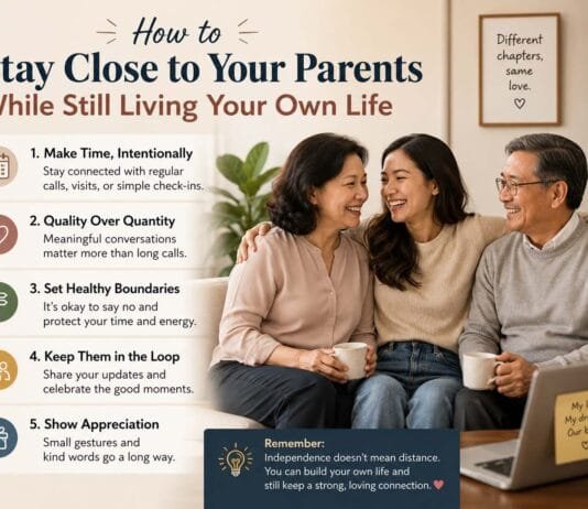 How to Stay Close to Your Parents While Still Living Your Own Life