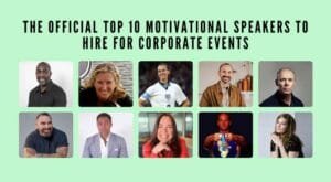 The Official Top 10 Motivational Speakers to Hire for Corporate Events ...