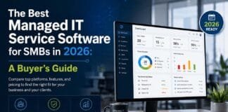 Best Managed IT Service Software for SMBs in 2026 A Buyers Guide