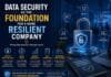 Data Security as the Foundation for a More Resilient Company