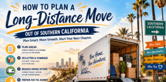 How to Plan a Long-Distance Move Out of Southern California