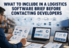 What to Include in a Logistics Software Brief Before Contacting Developers