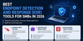 Best Endpoint Detection and Response (EDR) Tools for SMBs in 2026