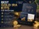 Best Gold IRA Kits for Investors Best Gold IRA Kits for Investors
