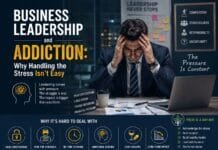 Business Leadership and Addiction: Why Handling the Stress Isn’t Easy Business Leadership and Addiction: Why Handling the Stress Isn’t Easy