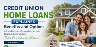 Credit Union Home Loans Explained: Benefits and Options