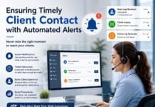 Ensuring Timely Client Contact with Automated Alerts